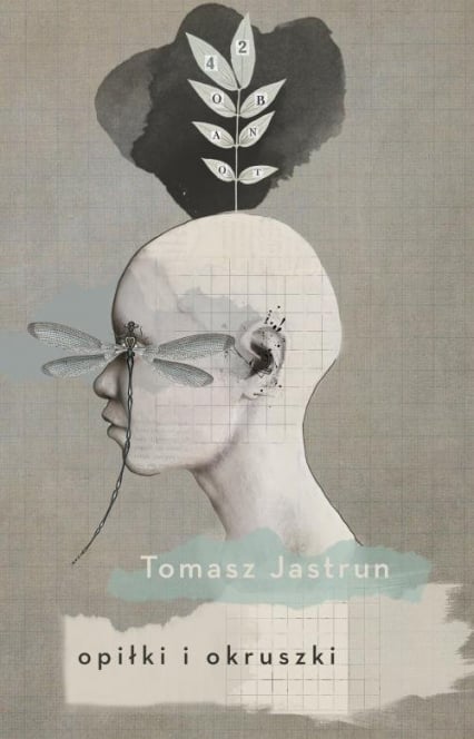 Opiłki i okruszki - Tomasz Jastrun | okładka