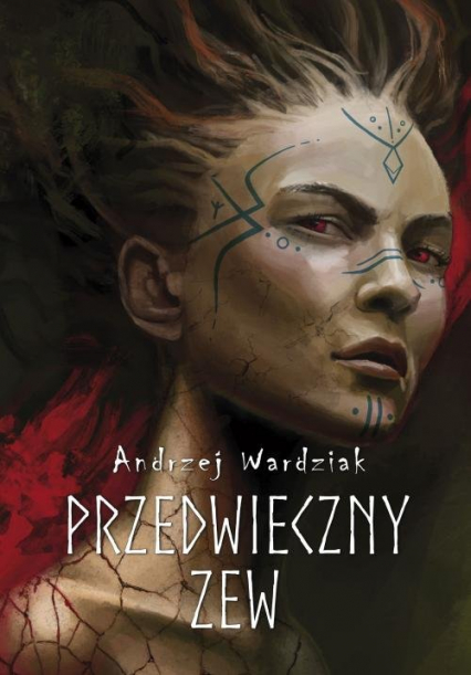 Przedwieczny zew - Andrzej Wardziak | okładka