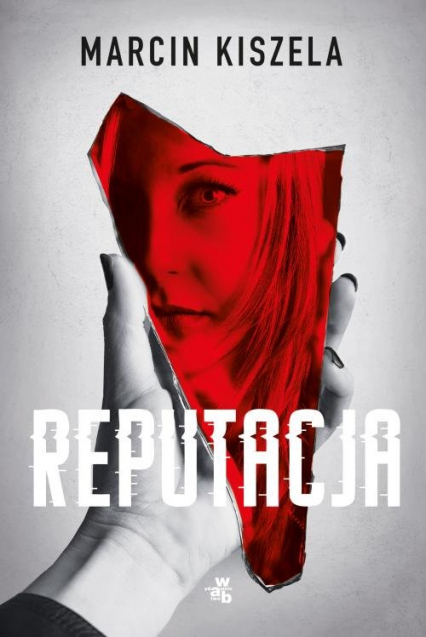 Reputacja - Marcin Kiszela | okładka