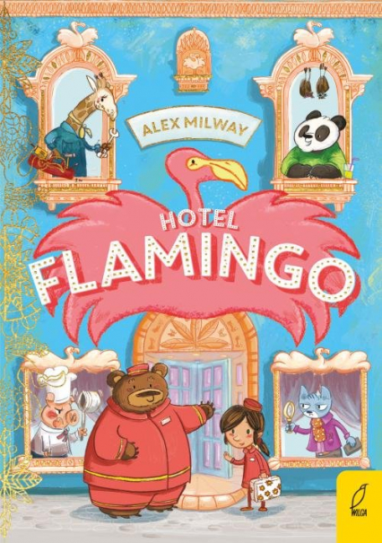 Hotel Flamingo Tom 1 - Alex Milway | okładka
