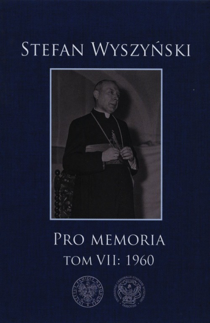 Pro memoria Tom 7 1960 - Stefan Wyszyński | okładka