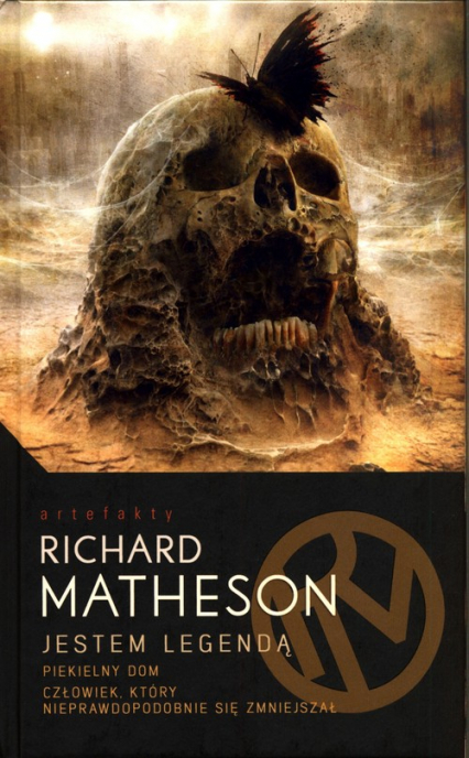 Jestem Legendą i inne utwory - Richard Matheson | okładka