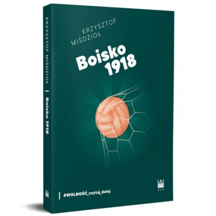 Boisko 1918 - Miśdzioł Krzysztof | okładka