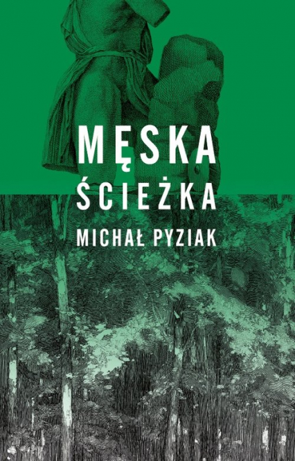 Męska ścieżka - Michał Pyziak | okładka