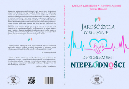 Jakość życia w rodzinie z problemem niepłodności - Cierpisz Honorata, Dejnaka Joanna | okładka