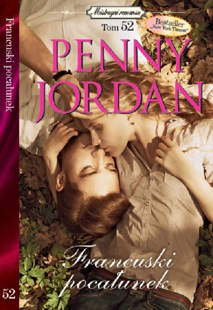 Mistrzyni Romansu t.52 Francuski pocałunek - Penny Jordan | okładka