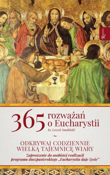 365 Rozważań o Eucharystii - Leszek Smoliński | okładka