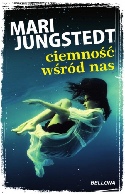 Ciemność wśród nas - Jungstedt Mari | okładka