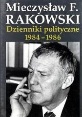 Dzienniki polityczne 1984-1986 - Mieczysław F. Rakowski | okładka