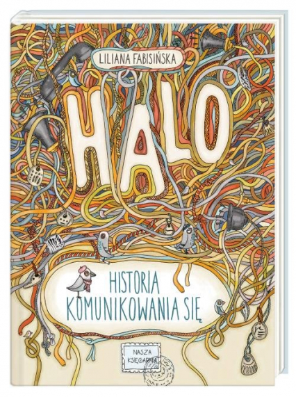 Halo Historia komunikowania się - Liliana Fabisińska | okładka