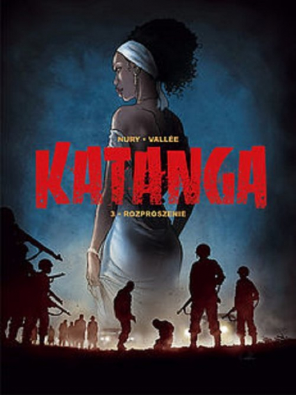 Katanga 3 Rozproszenie - Nury Fabien | okładka