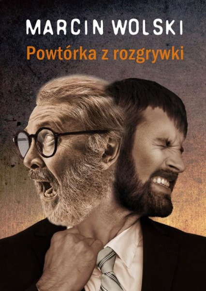 Powtórka z rozgrywki - Marcin Wolski | okładka