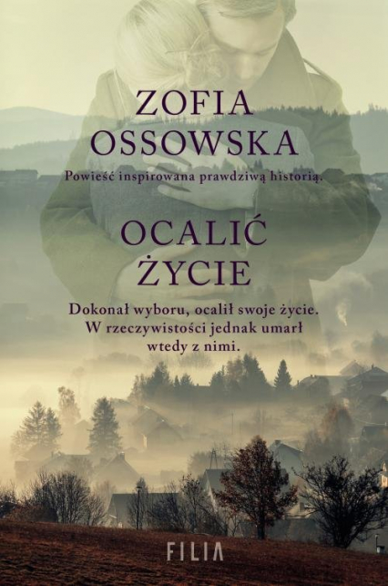 Ocalić życie - Zofia Ossowska | okładka