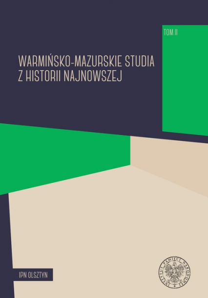 Warmińsko-mazurskie studia z historii najnowszej Tom 2 -  | okładka