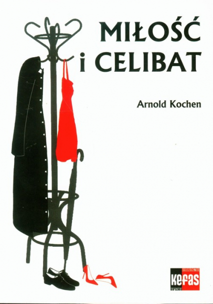 Miłość i celibat - Arnold Kochen | okładka