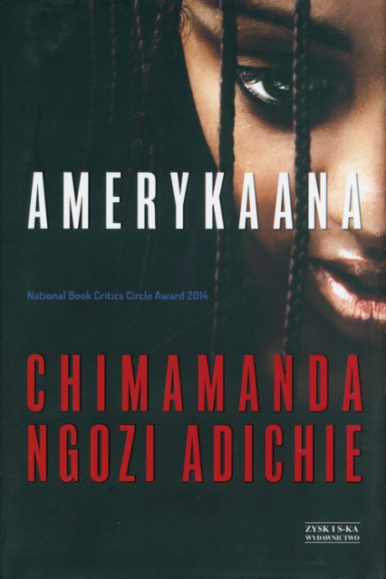 Amerykaana - Adichie Chimamanda Ngozi | okładka