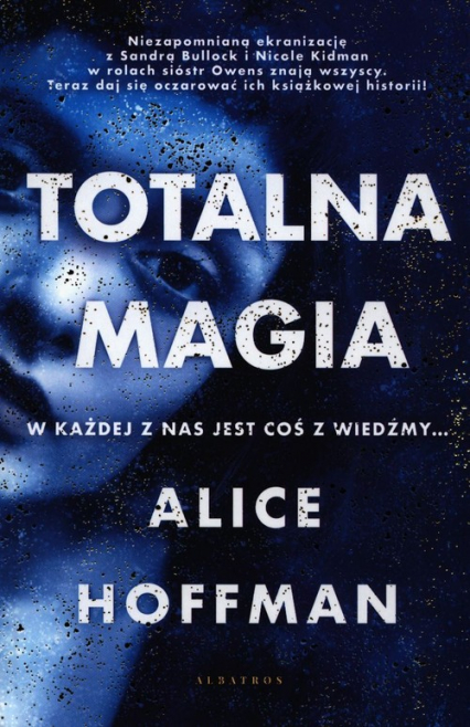 Totalna magia - Alice Hoffman | okładka