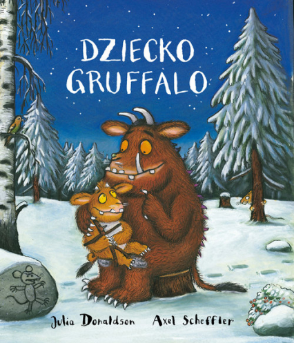 Dziecko Gruffalo - Donaldson Julia | okładka
