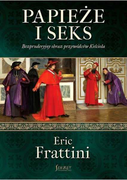 Papieże i seks - Frattini Eric | okładka