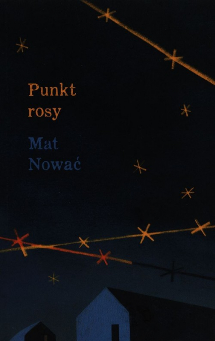Punkt rosy - Mat Nować | okładka