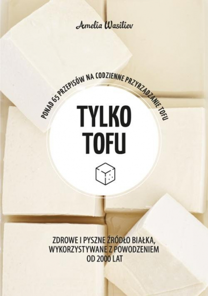 Tylko tofu - Amelia Wasiliev | okładka