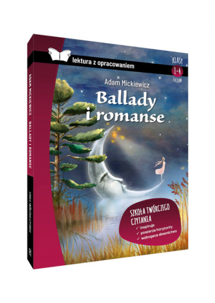 Ballady i romanse lektura z opracowaniem - Adam Mickiewicz | okładka