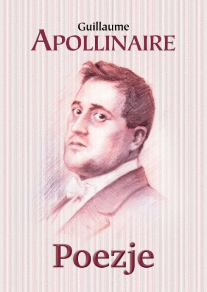 Poezje - Apollinaire Guillaume | okładka