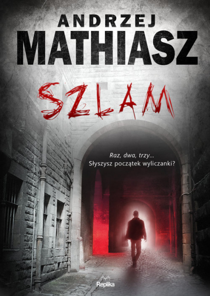 Szlam - Andrzej Mathiasz | okładka