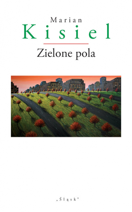 Zielone pola - Marian Kisiel | okładka