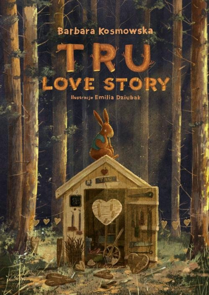 Tru Love story - Barbara Kosmowska | okładka