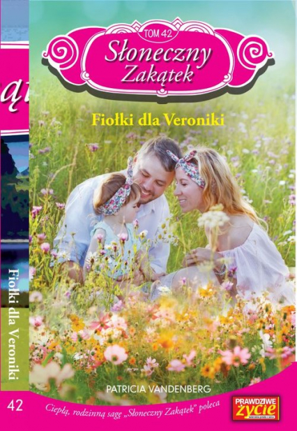 Słoneczny Zakątek Tom 42 Fiołki dla Veroniki - Patricia Vandenberg | okładka