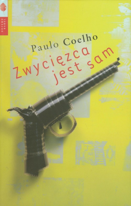 Zwycięzca jest sam - Paulo  Coelho | okładka