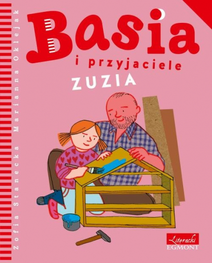 Basia i przyjaciele Zuzia - Zofia Stanecka | okładka