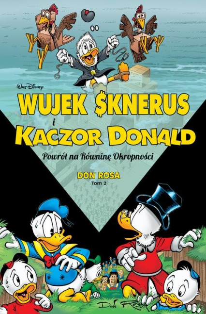 Wujek Sknerus i Kaczor Donald Powrót na Równinę Okropności Tom 2 - Don Rosa | okładka