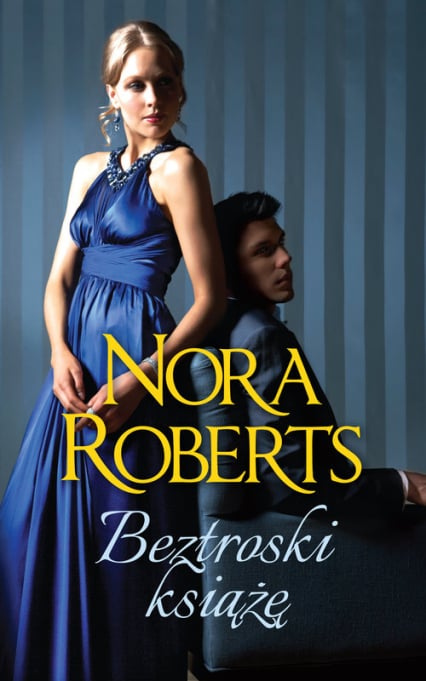 Beztroski książę - Nora Roberts | okładka