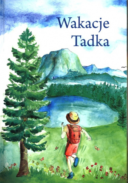 Wakacje Tadka - Tadzia Mama | okładka