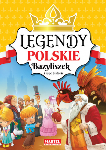 Legendy polskie Bazyliszek i inne historie -  | okładka