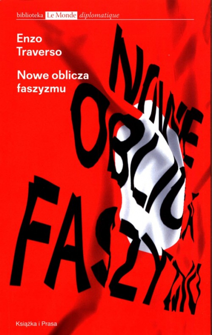 Nowe oblicza faszyzmu Rozmowy z Regisem Meyranem - Enzo Traverso | okładka