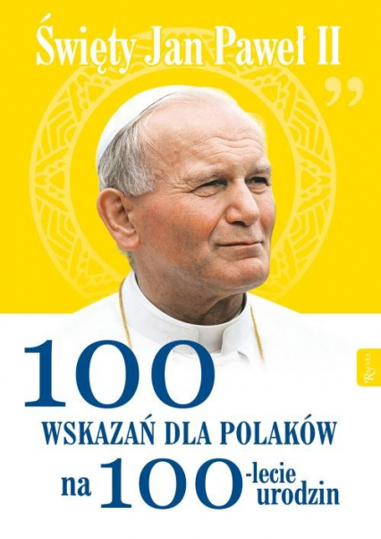 Święty Jan Paweł II 100 wskazań dla Polaków na 100-lecie urodzin - Pabis Małgorzata | okładka