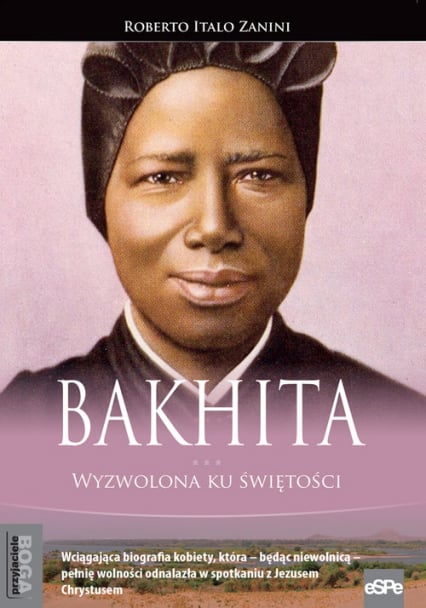 Bakhita Wyzwolona ku świętości - Zanini Roberto Italo | okładka
