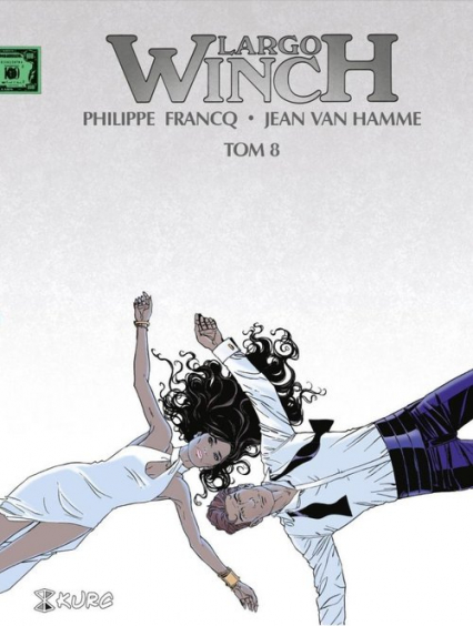 Largo Winch Tom 8 wydanie zbiorcze - Francq Philippe, Jean Van Hamme | okładka