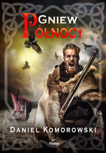 Gniew Północy - Daniel Komorowski | okładka