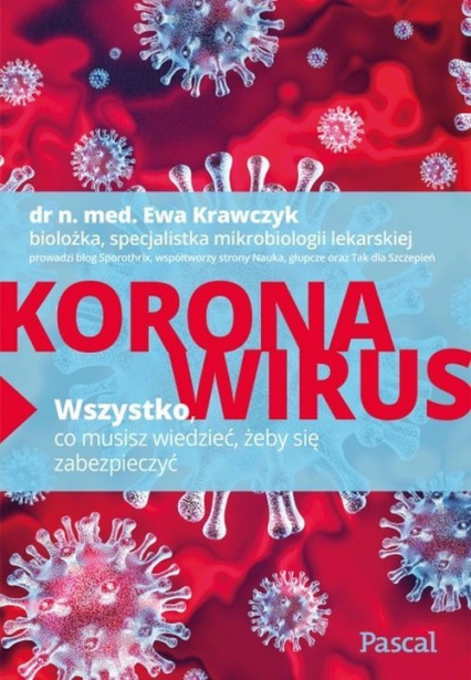 Koronawirus Wszystko co musisz wiedzieć żeby się zabezpieczyć - Ewa Krawczyk | okładka