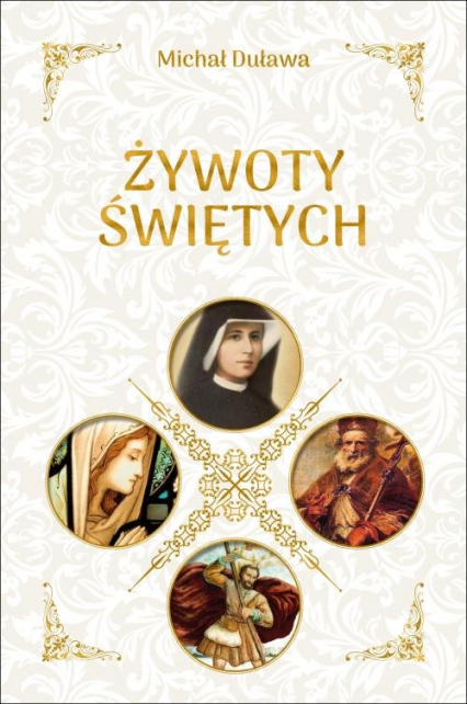 Żywoty świętych - Michał Duława | okładka