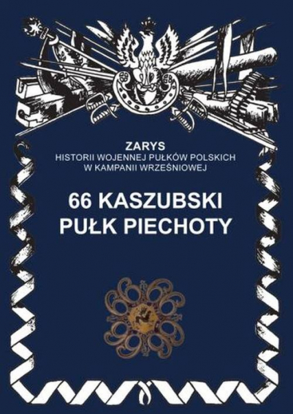 66 kaszubski pułk piechoty - Zbigniew Gniat-Wieteska | okładka