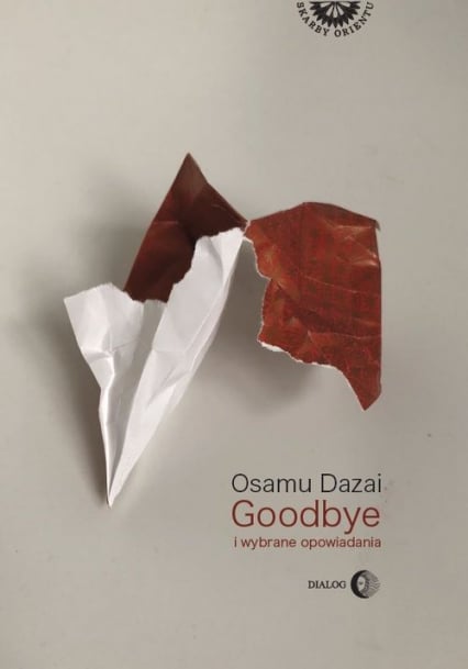 Goodbye i wybrane opowiadania - Osamu Dazai | okładka