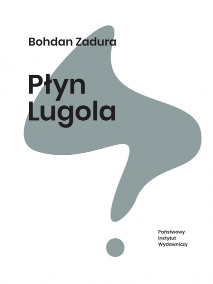 Płyn Lugola - Bohdan  Zadura | okładka