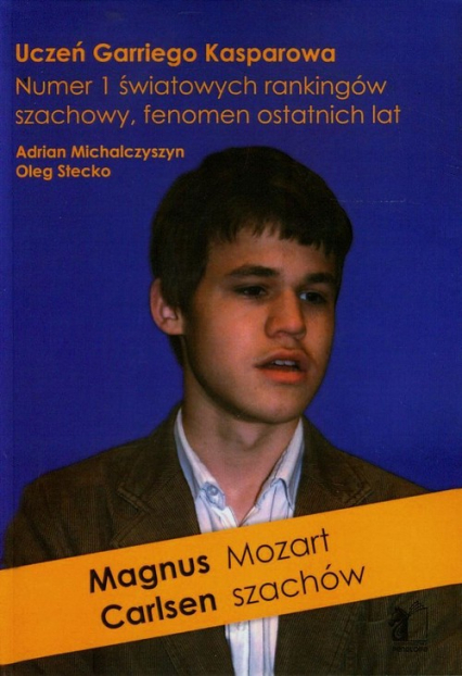 Magnus Carlsen Mozart Szachów - Michalczyszyn Adrian, Stecko Oleg | okładka