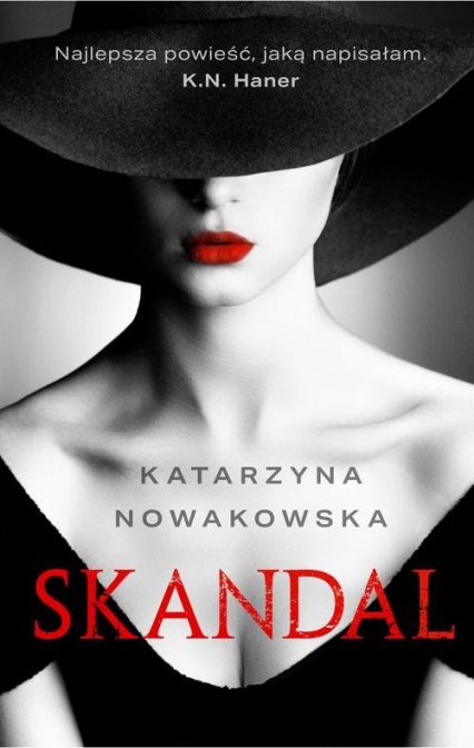 Skandal - Katarzyna Nowakowska | okładka