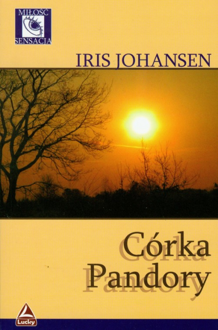 Córka Pandory - Iris Johansen | okładka